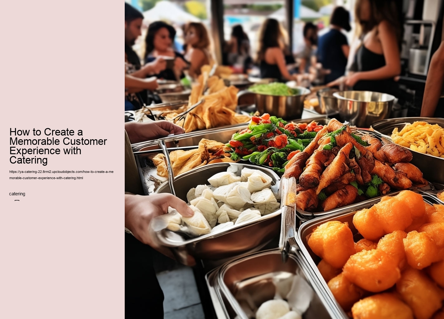 How to Create a Memorable Customer Experience with Catering